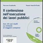 Il contenzioso nell'esecuzione dei lavori pubblici